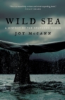 Image for Wild Sea: A History of the Southern Ocean