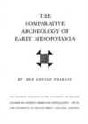 Image for The Comparative Archaeology of Early Mesopotamia