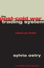 Image for The Post-Cold War Trading System