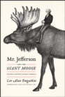 Image for Mr. Jefferson and the Giant Moose