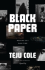 Image for Black paper: writing in a dark time