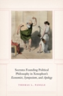 Image for Socrates founding political philosophy in Xenophon&#39;s Economist, Symposium, and Apology