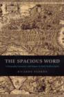 Image for The spacious word  : cartography, literature, and empire in early modern Spain