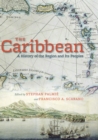 Image for The Caribbean  : a history of the region and its peoples