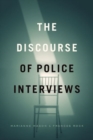 Image for The Discourse of Police Interviews