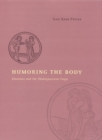 Image for Humoring the body  : emotions and the Shakespearean stage