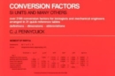 Image for Conversion Factors : S. I. Units and Many Others