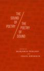 Image for The sound of poetry, the poetry of sound
