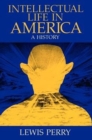 Image for Intellectual Life in America : A History