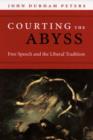 Image for Courting the abyss  : free speech and the liberal tradition