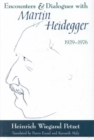 Image for Encounters and Dialogues with Martin Heidegger, 1929-1976