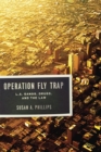 Image for Operation Fly Trap  : L.A. gangs, drugs, and the law