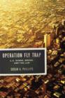 Image for Operation Fly Trap  : L.A. gangs, drugs, and the law