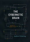 Image for The cybernetic brain  : sketches of another future