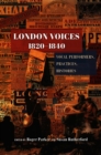 Image for London voices 1820-1840: vocal performers, practices, histories