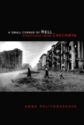 Image for A Small Corner of Hell - Dispatches from Chechnya