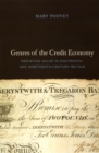 Image for Genres of the credit economy  : mediating value in eighteenth- and nineteenth-century Britain