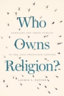 Image for Who Owns Religion?