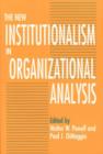 Image for The New Institutionalism in Organizational Analysis