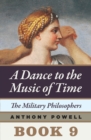 Image for The Military Philosophers: Book 9 of A Dance to the Music of Time
