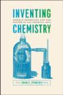 Image for Inventing Chemistry