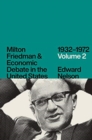 Image for Milton Friedman and economic debate in the United States, 1932-1972Volume 2