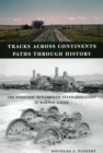 Image for Tracks across Continents, Paths through History