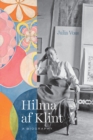 Image for Hilma Af Klint: A Biography