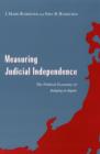 Image for Measuring judicial independence: the political economy of judging in Japan