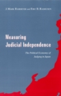 Image for Measuring judicial independence  : the political economy of judging in Japan