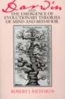 Image for Darwin and the Emergence of Evolutionary Theories of Mind and Behavior