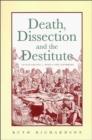 Image for Death, Dissection and the Destitute