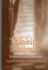 Image for Thinking biblically  : exegetical and hermeneutical studies