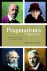 Image for Pragmatism&#39;s Evolution