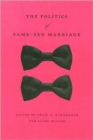 Image for The Politics of Same-Sex Marriage