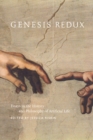 Image for Genesis Redux : Essays in the History and Philosophy of Artificial Life