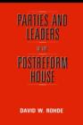 Image for Parties and Leaders in the Postreform House