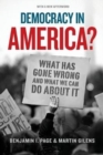 Image for Democracy in America?  : what has gone wrong and what we can do about it