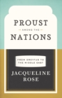 Image for Proust among the nations: from Dreyfus to the Middle East