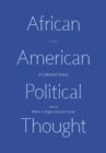 Image for African American Political Thought: A Collected History