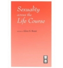 Image for Sexuality across the Life Course
