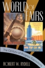Image for World of Fairs : The Century-of-Progress Expositions