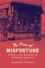 Image for Price of Misfortune: Rights and Wrongs in Indebted America