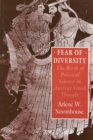 Image for Fear of Diversity : The Birth of Political Science in Ancient Greek Thought