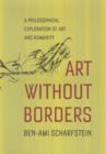 Image for Art without borders: a philosophical exploration of art and humanity