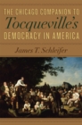 Image for The Chicago Companion to Tocqueville&#39;s Democracy in America