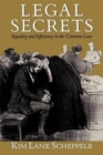 Image for Legal Secrets : Equality and Efficiency in the Common Law