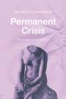 Image for Permanent crisis  : the humanities in a disenchanted age
