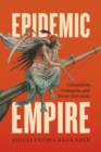 Image for Terror Epidemics: Islamophobia and the Disease Poetics of Empire