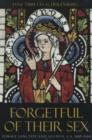 Image for Forgetful of Their Sex : Female Sanctity and Society, ca. 500-1100